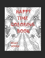 Happy Time Coloring Book B085RT3L45 Book Cover