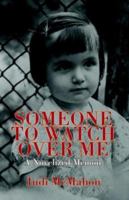 Someone To Watch Over Me 1413450857 Book Cover