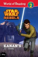 Star Wars Rebels: Kanan's Jedi Training 1532140681 Book Cover