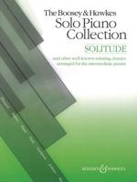 SOLITUDE - BOOSEY & HAWKES SOLO PIANO COLLECTION (The Boosey & Hawkes Solo Piano Collection) 0851626548 Book Cover