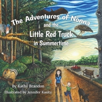 The Adventures of Nonna and the Little Red Truck in Summertime 1960299018 Book Cover