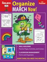 Organize March Now! (PreK) 1562346849 Book Cover