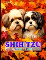 Shih Tzu Coloring Book: Playful Shih Tzu Coloring Pages to Color for Shih Tzu Lover and Owner. B0CM24V79J Book Cover