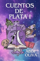 CUENTOS DE PLATA I (Spanish Edition) B0DR718ZZ7 Book Cover