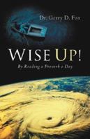Wise Up! 1594679371 Book Cover
