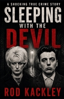 Sleeping with the Devil 1540454460 Book Cover