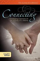 Connecting Developing Closness on the Journey of a Lifetime Couple's Edition 1936285045 Book Cover