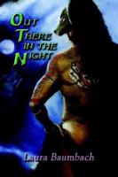 Out There in the Night 0979311004 Book Cover