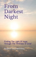 From Darkest Night: finding the light of hope through the darkness of grief (Bereavement journal) 1661690742 Book Cover