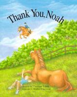 Thank You, Noah 0967028027 Book Cover