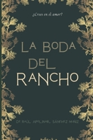 LA BODA DEL RANCHO B0FTM19SBN Book Cover