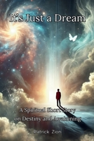 It's Just a Dream B0F2VZVBPY Book Cover