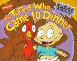 The Turkey Who Came to Dinner (Rugrats) 0590664786 Book Cover