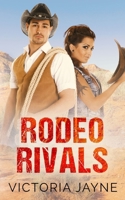 Rodeo Rivals: A Hope Runs Deep Cowboy Rival Romance Novella B0FP9DFCN3 Book Cover