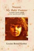 Naomi, My Baby Forever 1257381083 Book Cover