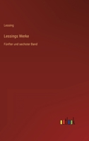 Lessings Werke: Fünfter und sechster Band 3368609297 Book Cover