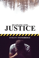 Deadline for Justice 1933121386 Book Cover