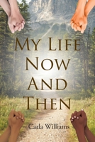 My Life Now And Then 1646548523 Book Cover