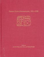 Piedras Negras Archaeology, 1931-1939: Piedras Negras Preliminary Papers; Piedras Negras Archaeology: Architecture 1931707758 Book Cover