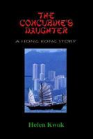 The Concubine's Daughter: A Hong Kong Story 1410717437 Book Cover