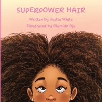Superpower Hair B0FDMYDHZD Book Cover