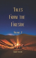 Tales From The Fireside: Volume 2 B0DKNWJSPL Book Cover