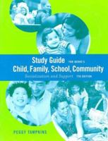 Study Guide for Berns' Child, Family, School, Community: Socialization and Support, 7th 0495128813 Book Cover