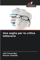 Una soglia per la critica letteraria (Italian Edition) 6207176693 Book Cover