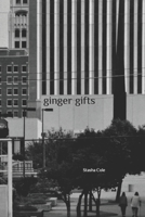 Ginger Gifts B0B3SDF93D Book Cover