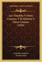 Las Tinieblas y Otros Cuentos, y El Misterio y Otros Cuentos 1167667522 Book Cover