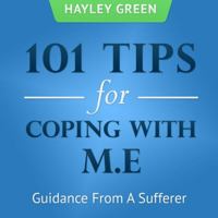 101 Tips For Coping With M.E 1291575456 Book Cover