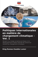 Politiques internationales en matière de changement climatique -Vol. 1 (French Edition) 6208961114 Book Cover