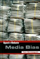 Media Bias (Open for Debate) 076142296X Book Cover
