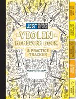 Violin Homework Book and Practice Tracker (Yellow) 1943821178 Book Cover