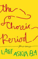 The Choreic Period: Poems 1639551182 Book Cover