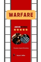 Warfare: The power of great filmmaking (Bryan’s Movie Series) B0DR6YZS3H Book Cover