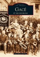 Gacé et ses environs 2849107727 Book Cover