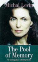 The Pool of Memory: The Autobiography of an Unwilling Intuitive 0717129489 Book Cover