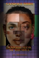 Candace Tibbs and The Mask of the Soul B0DRTQTTSR Book Cover
