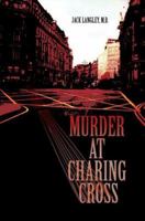 Murder at Charing Cross 0595383076 Book Cover