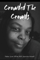 Crowded The Crowds 1647022665 Book Cover