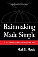 Rainmaking Made Simple 0972453210 Book Cover
