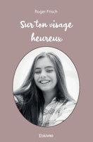 Sur ton visage heureux (French Edition) 2414584629 Book Cover