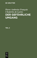 Der gefährliche Umgang 311244065X Book Cover