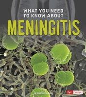 What You Need to Know about Meningitis 1491448326 Book Cover
