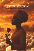 Beauty In Every Scar B0GVM6Z262 Book Cover