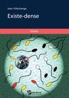 Existe-dense (French Edition) 2748346726 Book Cover