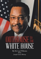 Outhouse to the White House 1546260021 Book Cover