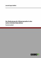 Zur Bedeutung der K�rpersprache in der Lehrer-Sch�ler-Interaktion 3640157303 Book Cover