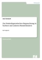 Zur Forderdiagnostischen Begutachtung in Sachsen Und Anderen Bundeslandern 3838663306 Book Cover